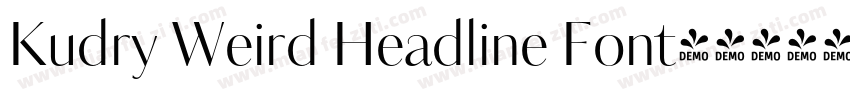 Kudry Weird Headline Font字体转换